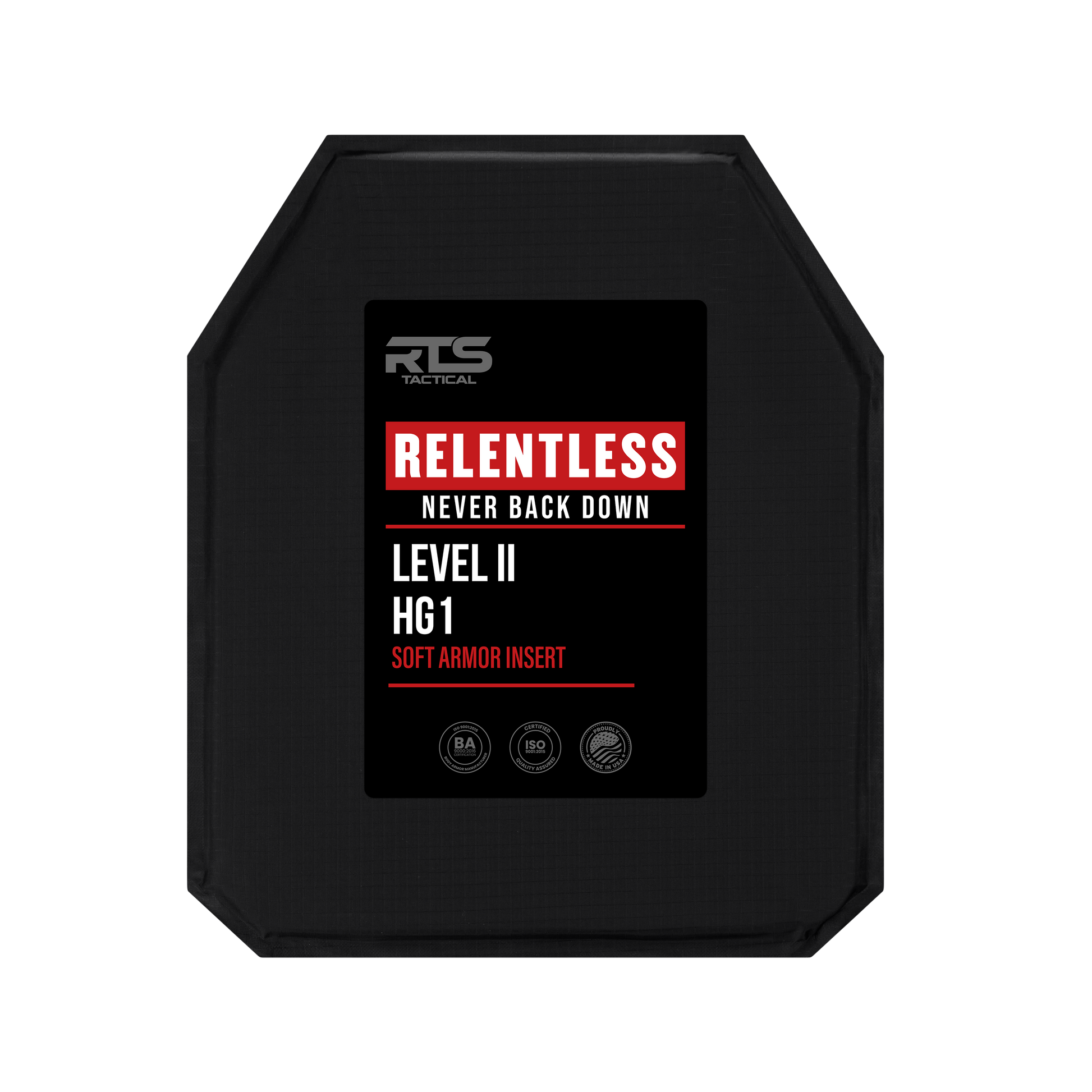 Black tactical armor plate labeled "Relentless, Never Back Down" in bold red and white text. Marked Level II HG1, Soft Armor Insert. Rugged and protective.